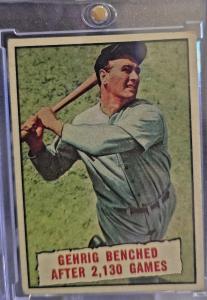 1961 Topps Gehrig Benched After 2130 Games #405 NY Yankees Great