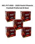 NFL PYT #361 -  2025 Panini Phoenix Football Preferred (5 Box)