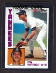 1984 Topps DON MATTINGLY (RC) New York Yankees #8