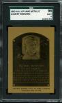 1983 HALL OF FAME METALLIC WILBERT ROBINSON SGC MINT 96 / 9 