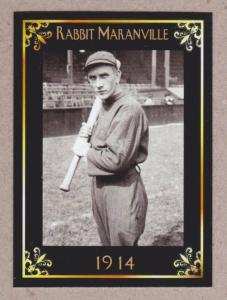 Rabbit Maranville 1914 Boston Braves MC Heritage serial # /50 / NM+ cond.