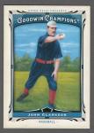 JOHN CLARKSON 2013 Upper Deck Goodwin Champions SP #152 Base Shortprint HOF UD 3