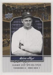 2008 Upper Deck Yankee Stadium Legacy Waite Hoyt #YSL215 HOF 2u3