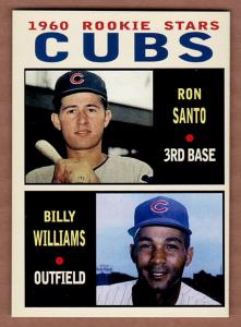 Ron Santo & Billy Williams '60 Chicago Cubs rookie stars Pastime #7 NM+ cond.