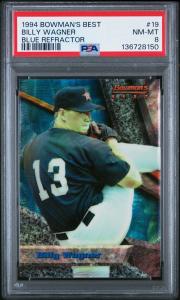 1994 BOWMAN'S BEST REFRACTOR TRUE ROOKIE PARALLEL #19 BILLY WAGNER PSA 8