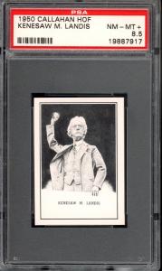 1950 Callahan Kenesaw Landis HOF PSA 8.5