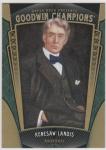 2015 Upper Deck Kenesaw Landis Goodwin Champions Card