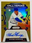 2024 Prizm Goose Gossage Auto Hall Heroes Gold
