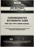 2025 Topps Chrome Don Mattingly Chromograph #/50