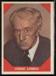 1960 Fleer Kenesaw Landis Baseball Card #64