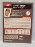 2006 Bowman Chrome Johnny Damon #88 Refractor Card