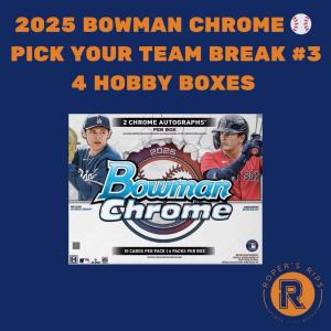 2025 Bowman Chrome Baseball Hobby Box Pick Team