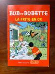 B.D. Bob et Bobette "Frite en Or" Edition