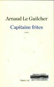 Capitaine Frites par Arnaud Le Guilcher