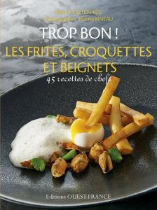 Frites croquettes savoureuses de Patrick Villechaize