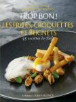 Frites croquettes savoureuses de Patrick Villechaize