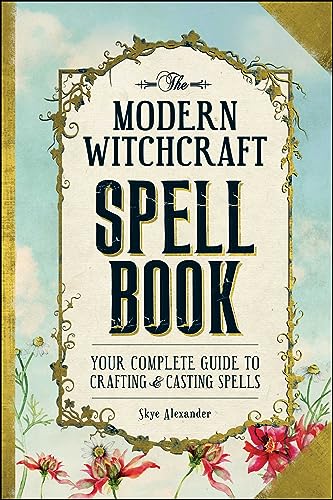 Modern Witchcraft Spell Book: Crafting Spells Guide