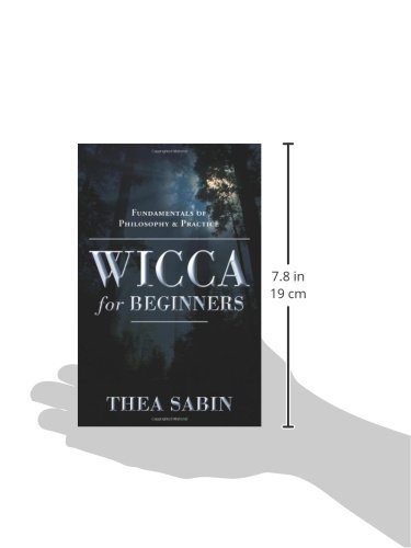 Wicca for Beginners: Fundamentals of Philosophy & Practice