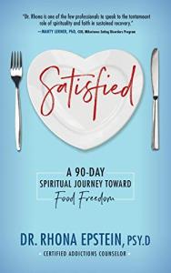 Satisfied: 90 Days to Food Freedom and Abundance
