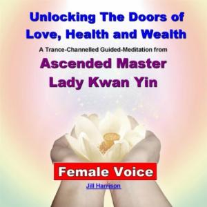 Manifest Your Dreams with Kwan Yin Guided Meditation