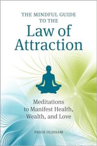 Mindful Guide to Attract Health, Wealth, Love