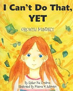 I Can't Do That, YET: Unlock Your Future