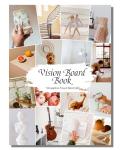 Vision Board Book: 1200+ Inspiring Images & Quotes