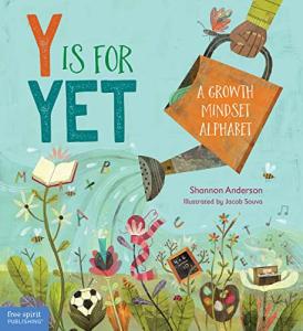 Y Is for Yet: Growth Mindset Alphabet Book