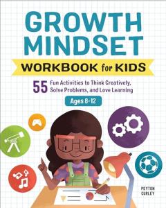 Creative Growth Mindset Workbook for Kids 8-12