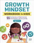 Creative Growth Mindset Workbook for Kids 8-12