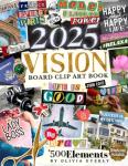 2025 Vision Board Clip Art: 500+ Inspiring Images