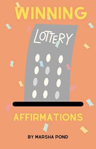 Lottery Affirmations for Wealth and Abundance