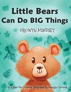 Big Dreams for Little Bears: Growth Mindset Book
