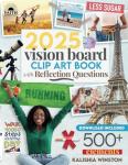 Vision Board Clip Art Book: 500+ Inspiring Images