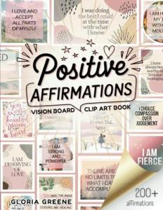 Positive Affirmations Vision Board Clip Art Book: Inspiring Words And Affirmation Cards For All Areas Of Life (2025 Vision Board Supplies)