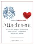 Attachment: 60 Trauma-Informed Assessment and Treatment Interventions Across the Lifespan
