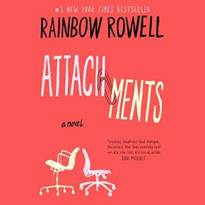 Attachments: A Novel