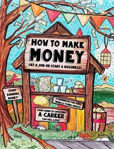 Money-Making Guide for Teens and Young Adults