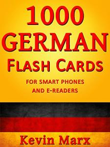 1000 German Flash Cards for Phones and E-Readers