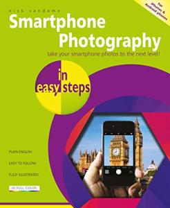 Smartphone Photography Made Simple for All Phones