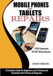 Mobile Phones and Tablets Repair Guide for Everyone