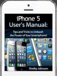 iPhone 5 User Manual: Tips and Tricks Guide