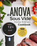 ANOVA Sous Vide Cookbook: Simple Gourmet Recipes