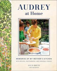 Audrey at Home: My Mother's Kitchen Memories