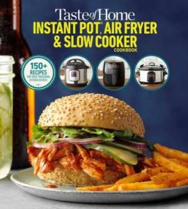 Instant Pot, Air Fryer, Slow Cooker Recipe Book