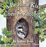 Bedtime Kiss for Chester Raccoon Book