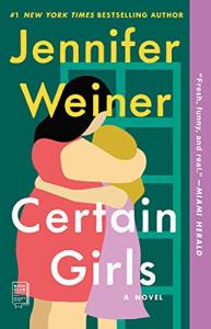 Certain Girls: A Novel by Cannie Shapiro