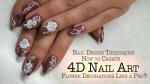 4D Nail Art Flower Techniques for Stunning Designs