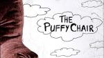 The Puffy Chair