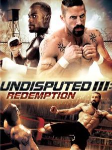 Undisputed III: Redemption